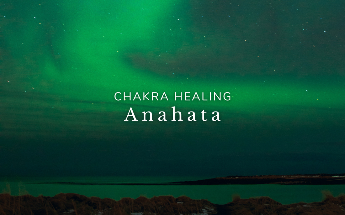 Chakra Healing: Heart Chakra | Anahata