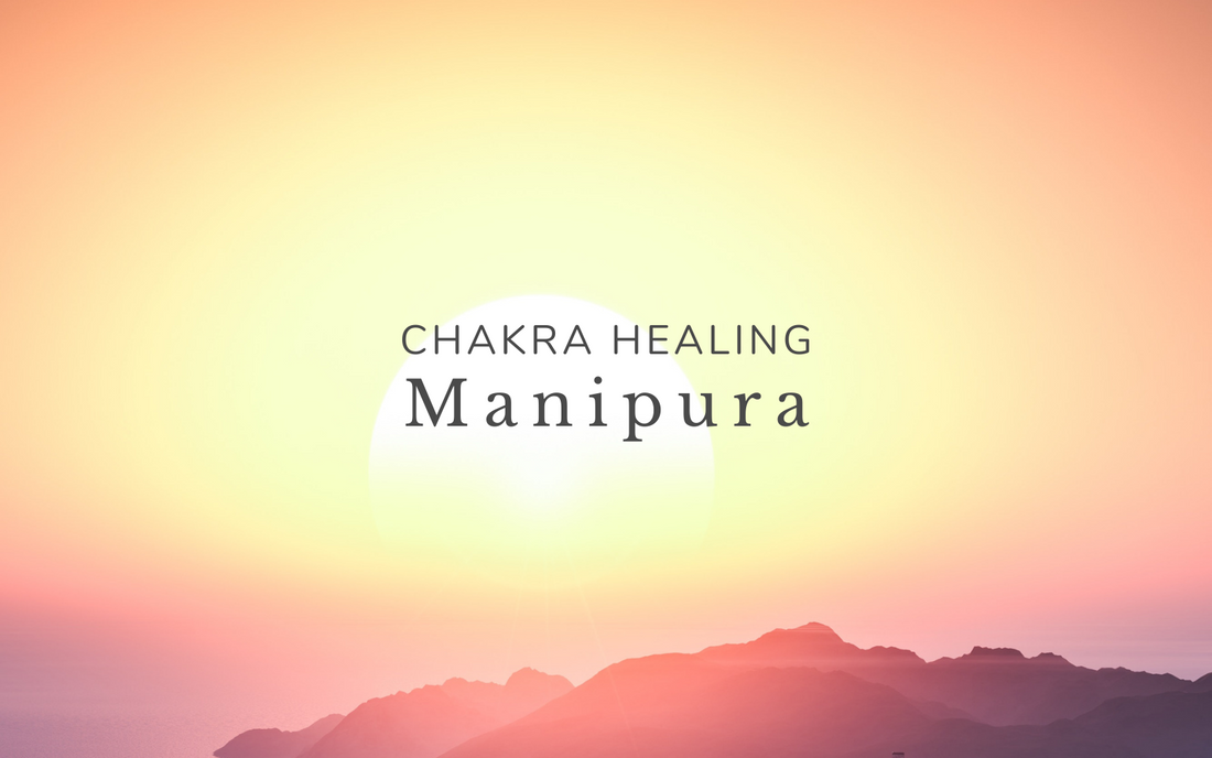 Chakra Healing: Solar Plexus Chakra | Manipura